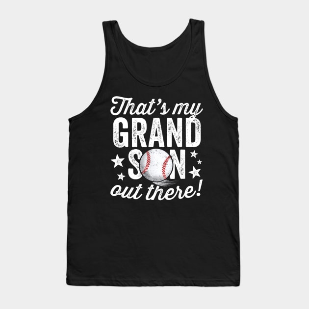 Thats My Grandson Out There Baseball Shirt Grandma Tank Top by Chicu